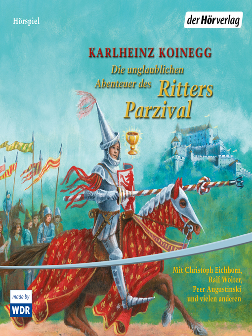 Title details for Die unglaublichen Abenteuer des Ritters Parzival by Karlheinz Koinegg - Wait list